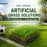 ADF Grass | Cỏ Nhân Tạo Sân Bóng & Sân Vườn